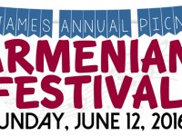 Annual Armenian Festival on Sunday, June 12th!