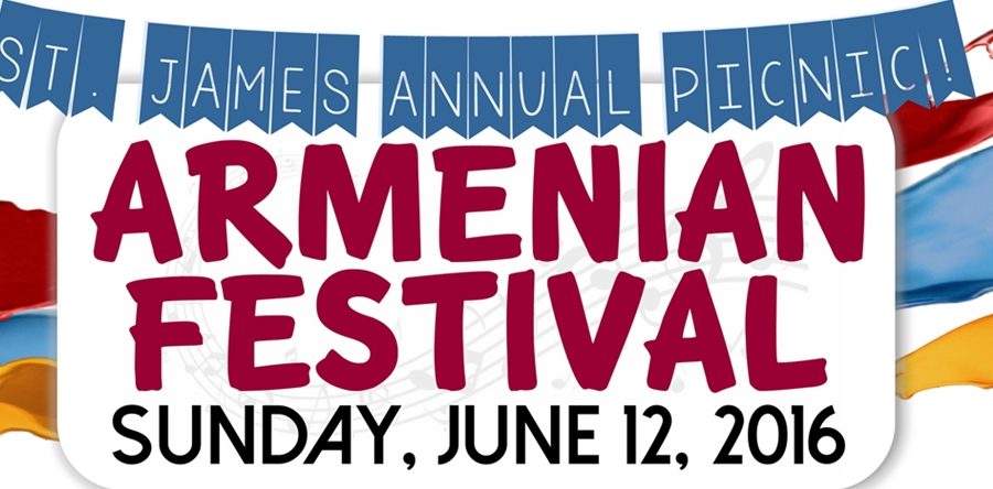 Annual Armenian Festival on Sunday, June 12th!